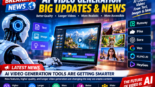 AI Video Generation News​