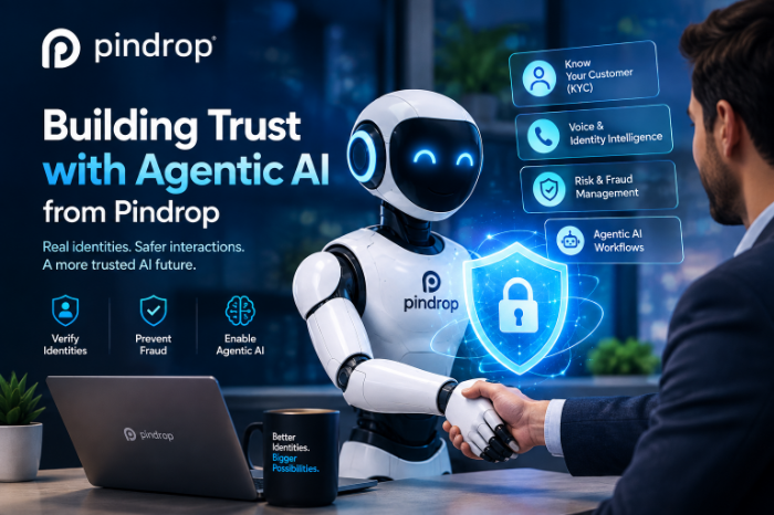 Building Trust With Agentic AI From Pindrop​