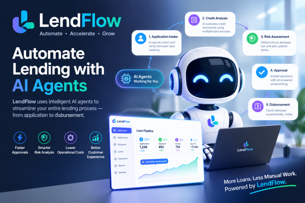 Lendflow Automate AI Agents Lending Automation​